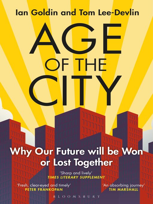 Title details for Age of the City by Ian Goldin - Available